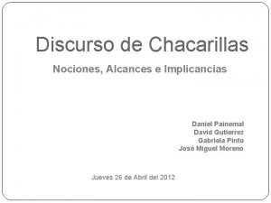 Discurso de Chacarillas Nociones Alcances e Implicancias Daniel