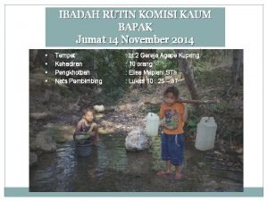 IBADAH RUTIN KOMISI KAUM BAPAK Jumat 14 November