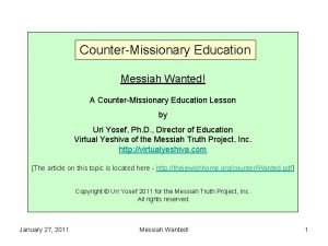 CounterMissionary Education Messiah Wanted A CounterMissionary Education Lesson