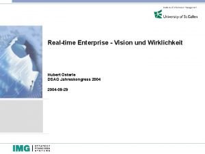 Realtime Enterprise Vision und Wirklichkeit Hubert sterle DSAG