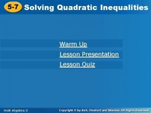 5 7 Solving Quadratic Inequalities Warm Up Lesson