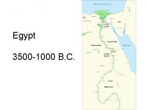 Egypt 3500 1000 B C Egyptian Timeline 3500