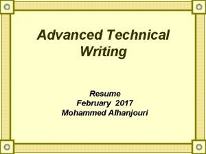 Advanced Technical Writing Resume February 2017 Mohammed Alhanjouri
