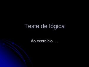 Teste de lgica Ao exerccio 4 enigmas Eis