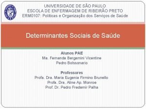 UNIVERSIDADE DE SO PAULO ESCOLA DE ENFERMAGEM DE