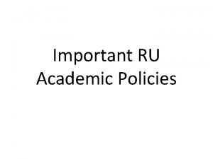Important RU Academic Policies Things You MUST Know