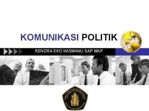 KOMUNIKASI POLITIK RENDRA EKO WISMANU SAP MAP LOGO