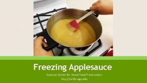 Freezing Applesauce National Center for Home Food Preservation