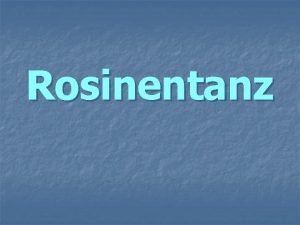 Rosinentanz