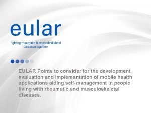 EULAR Points to consider for the development evaluation