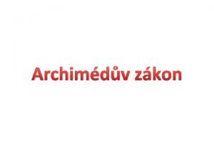 Archimdv zkon Archimdes ze Syrakus 287 p n