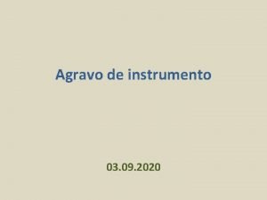 Agravo de instrumento 03 09 2020 PARTE 1