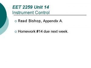 EET 2259 Unit 14 Instrument Control Read Bishop