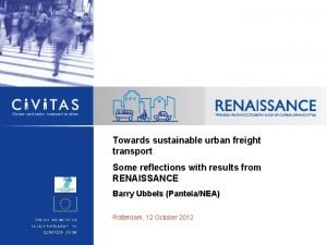 Towards sustainable urban freight transport Some reflections with