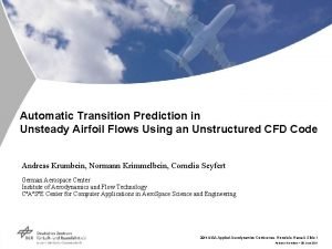 Automatic Transition Prediction in Unsteady Airfoil Flows Using