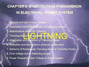 CHAPTER 8 OVERVOLTAGE PHENOMENON IN ELECTRICAL POWER SYSTEM