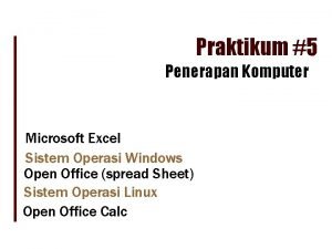 Praktikum 5 Penerapan Komputer Microsoft Excel Sistem Operasi