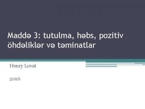 Madd 3 tutulma hbs pozitiv hdliklr v tminatlar