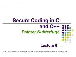 Pointer subterfuge Pointer subterfuge