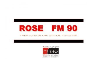 Rose fm 90 Rose fm 90