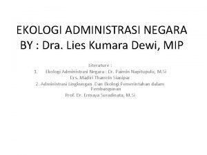 Manfaat mempelajari ekologi administrasi negara