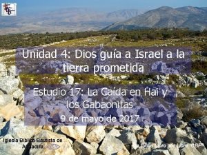 Unidad 4 Dios gua a Israel a la