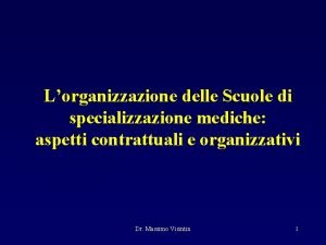 Lorganizzazione delle Scuole di specializzazione mediche aspetti contrattuali