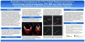 Evaluation of Homogeneous Sn117 m Colloid Radiosynovectomy in