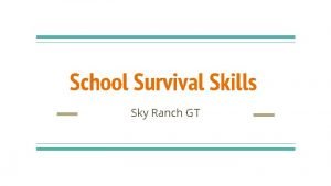 School Survival Skills Sky Ranch GT Time Management