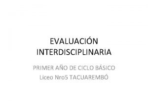 Evaluacion interdisciplinaria