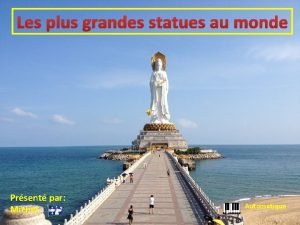 Les plus grandes statues du monde