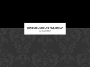 Chasing lincoln's killer map