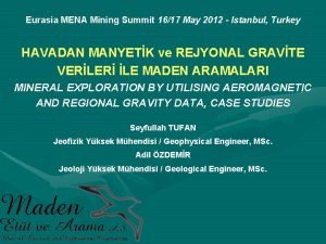 Eurasia MENA Mining Summit 1617 May 2012 Istanbul