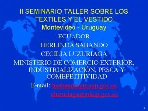 II SEMINARIO TALLER SOBRE LOS TEXTILES Y EL