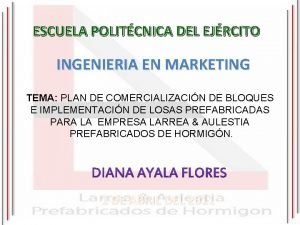 ESCUELA POLITCNICA DEL EJRCITO INGENIERIA EN MARKETING TEMA