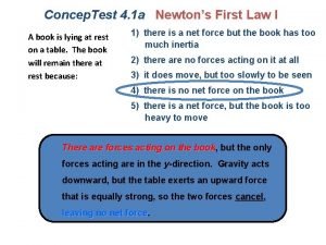 Concep Test 4 1 a Newtons First Law