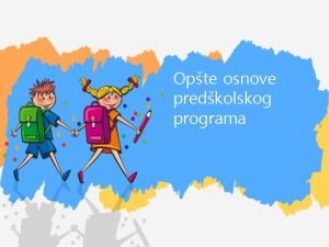 Opste osnove predskolskog programa