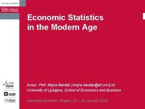 Economic Statistics in the Modern Age Assoc Prof