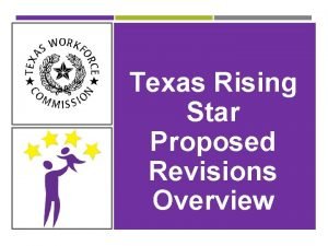 Texas rising star guidelines