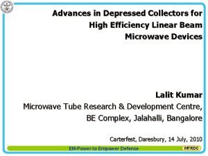 Advances in Depressed Collectors for High Efficiency Linear