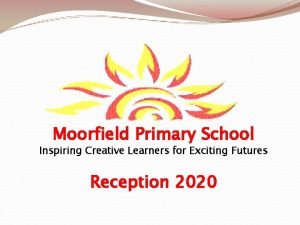 Moorfield school