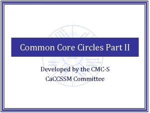 Common Core Circles Part II Developed by the