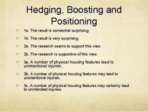 Hedging and boosting