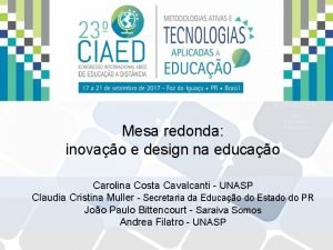 Metodologia Aprendizagem Ativa Significativa Colaborativa Mesa redonda Contedo