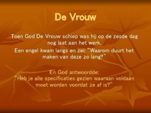 De Vrouw Toen God De Vrouw schiep was