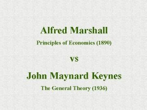 Alfred marshall principles of economics 1890
