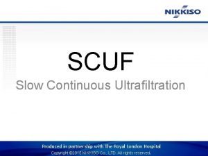 Scuf ultrafiltration