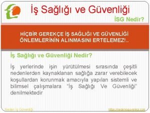 Sal ve Gvenlii SG Nedir HBR GEREKE SALII