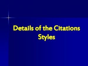 Details of the Citations Styles APA Turabian Chicago