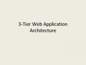 3 Tier Web Application Architecture Simple Login HTTP